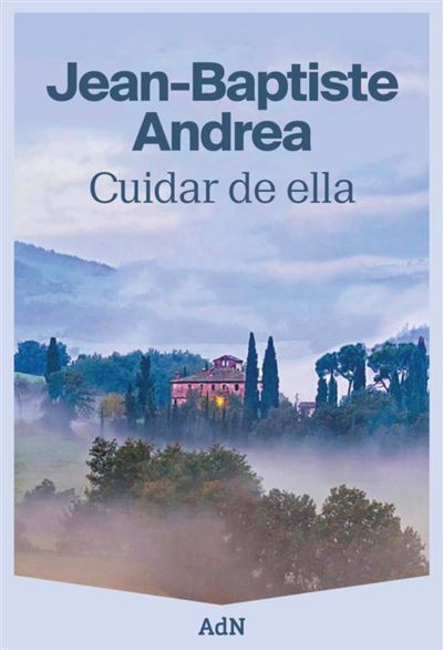 Cuidar de ella (Premio Goncourt 2023)