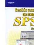 Gestión y análisis de datos con SPSS - Versión 11