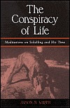 The conspiracy of life: meditations on Schelling and his time