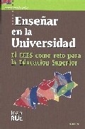 Enseñar en la universidad. El EEES como reto para la Educación Superior