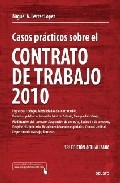 Casos prácticos sobre el contrato de trabajo 2010