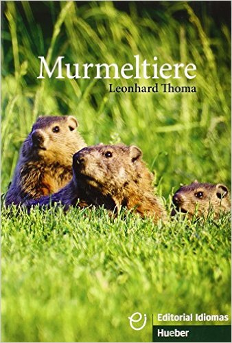 Murmeltiere (Niveau B1)