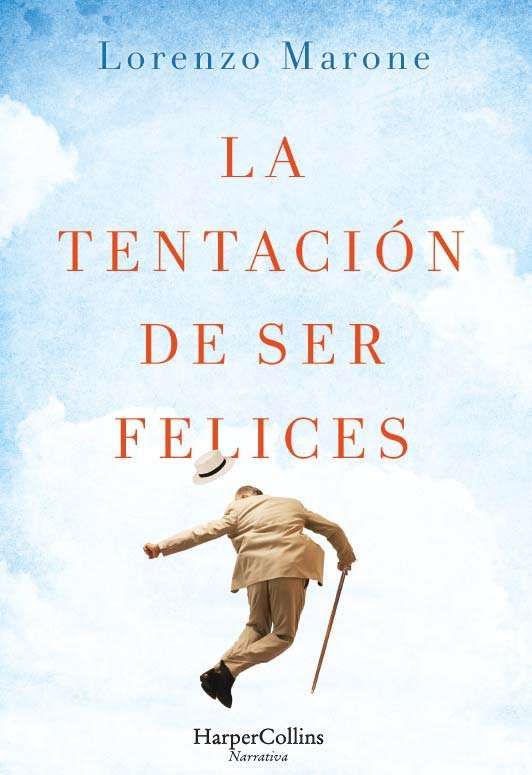 La tentación de ser felices