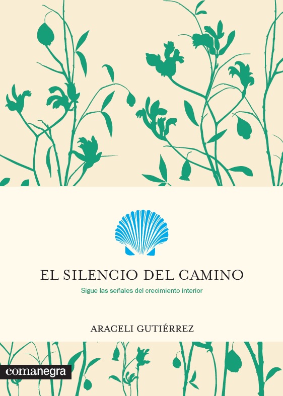 El silencio del camino.Sigue las señales del crecimiento interior