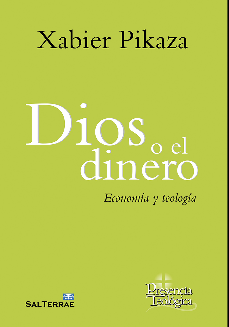 Dios o el dinero: economía y teología