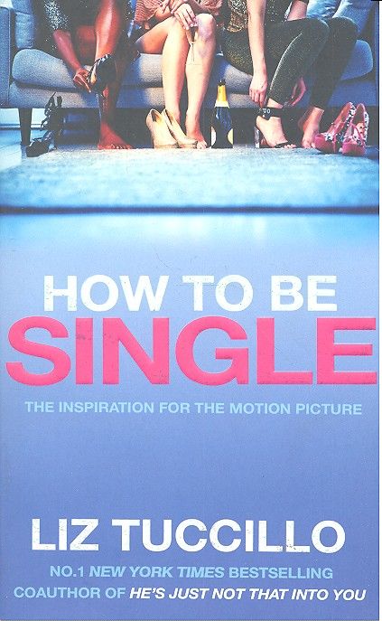 How to be single