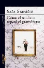 Cómo el soldado reparó el gramófono