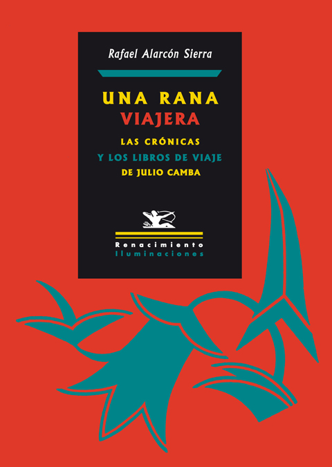 Una rana viajera: las crónicas y los libros de viaje de Julio Camba