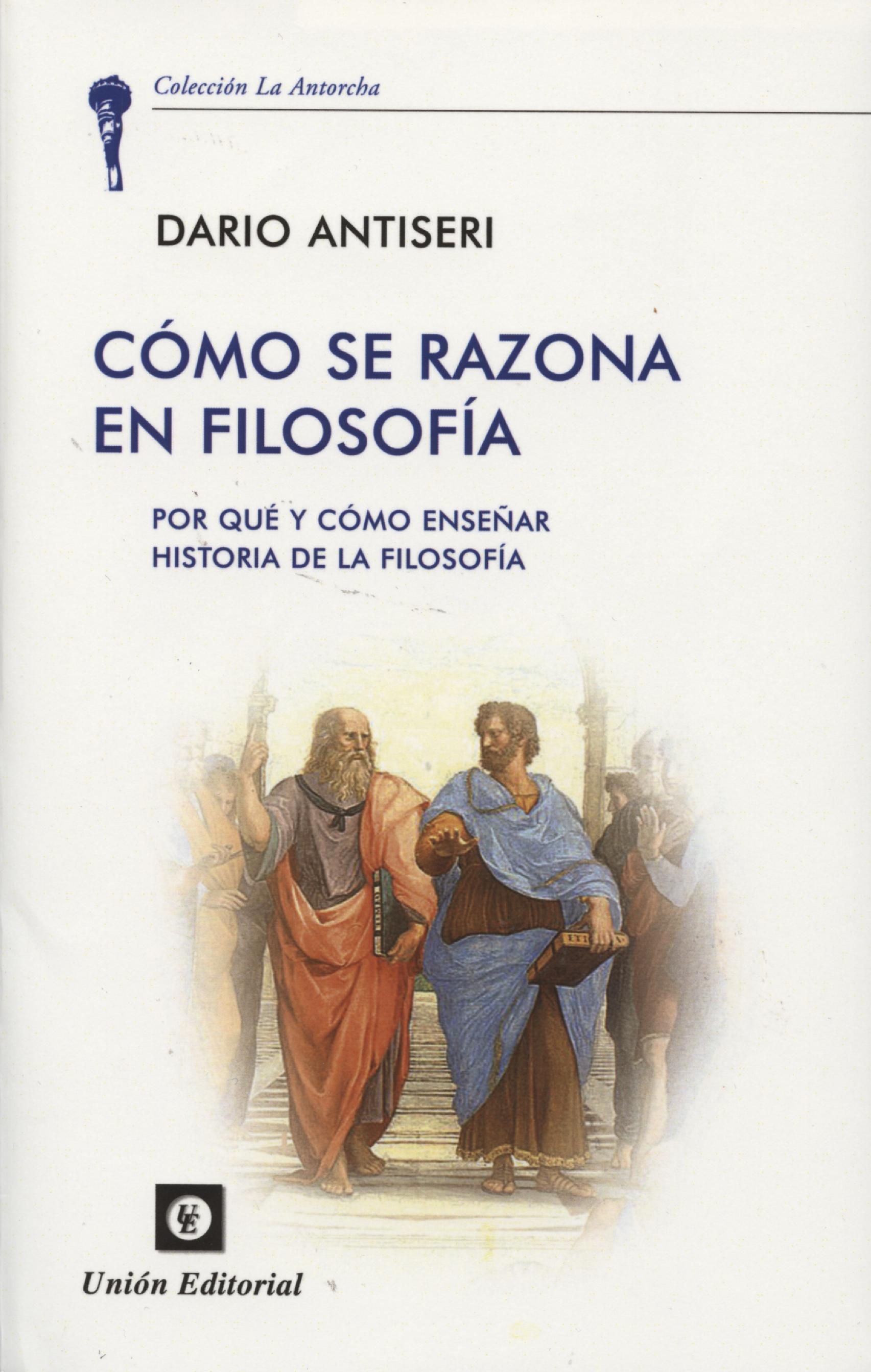 Cómo se razona en filosofía: por qué y cómo enseñar historia de la filosofía