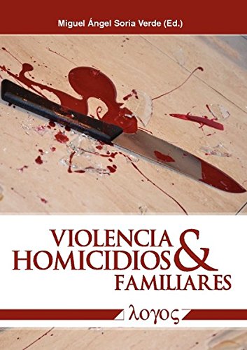 Violencia y Homicidios Familiares/Family Violence and Homicide