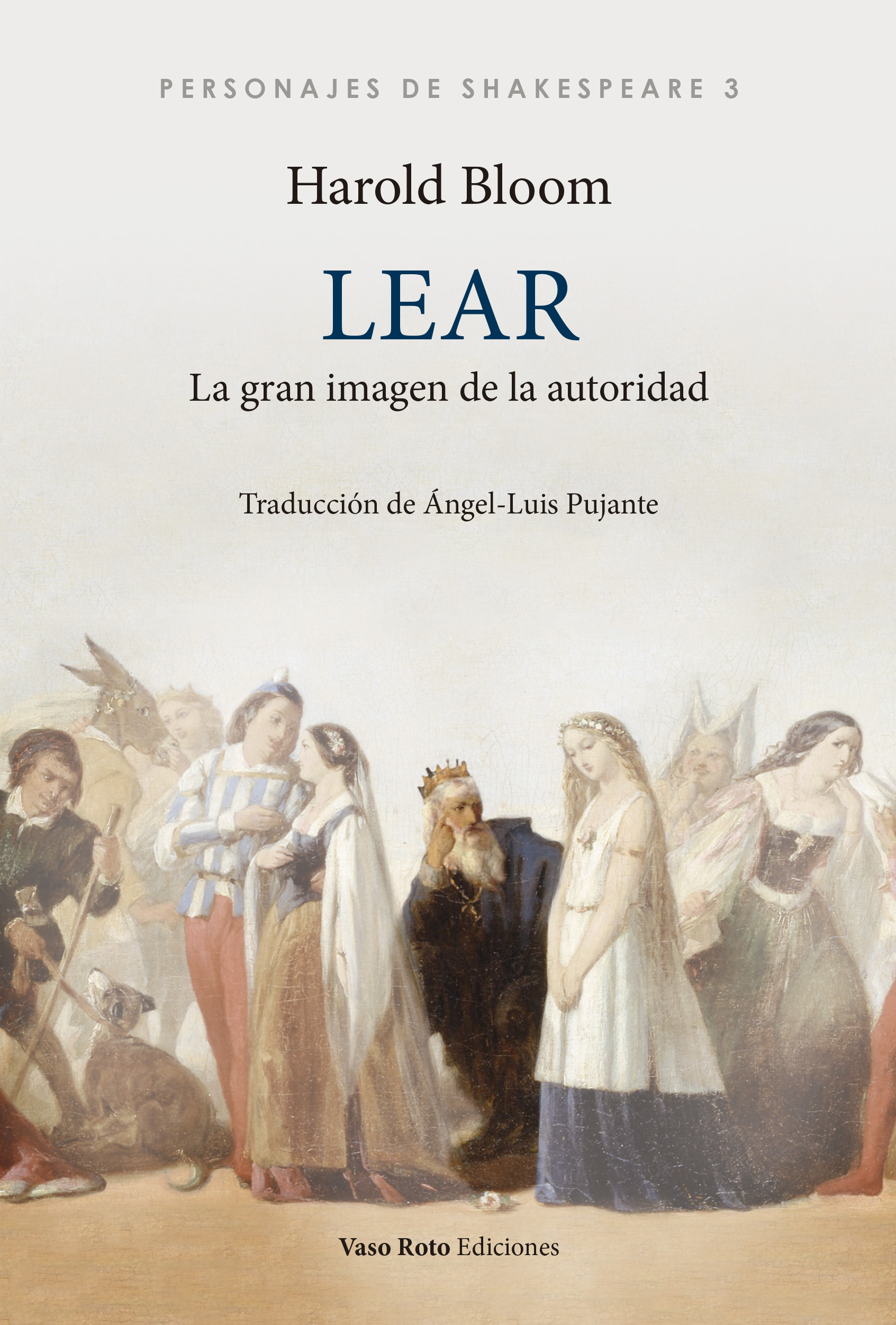 Lear: «La gran imagen de la autoridad»