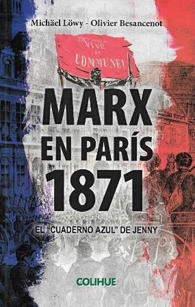 Marx en Paris, 1871: el Cuaderno Azul de Jenny