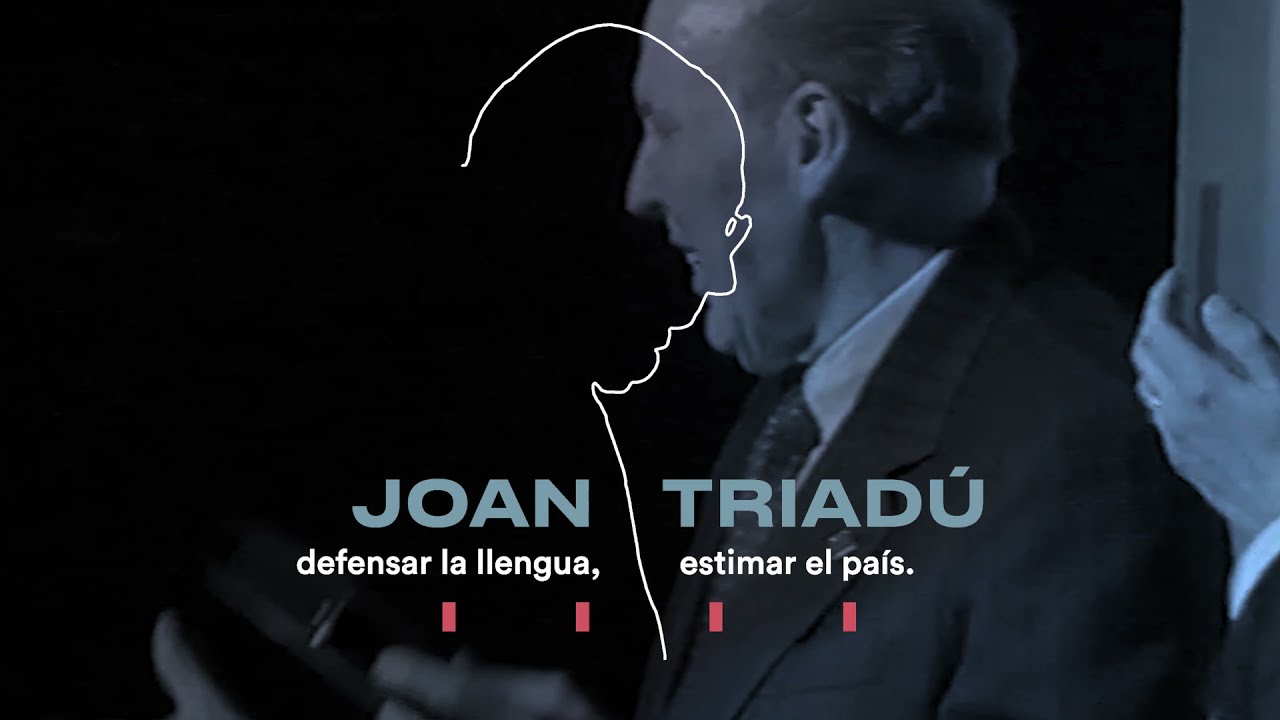 Joan Triadú, defensar la llengua, estimar el país (Catàleg de l'exposició)