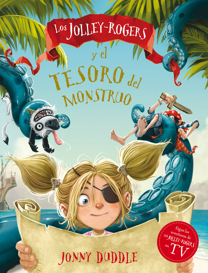 JOLLEY ROGERS Y EL TESORO DEL MONSTRUO,LOS