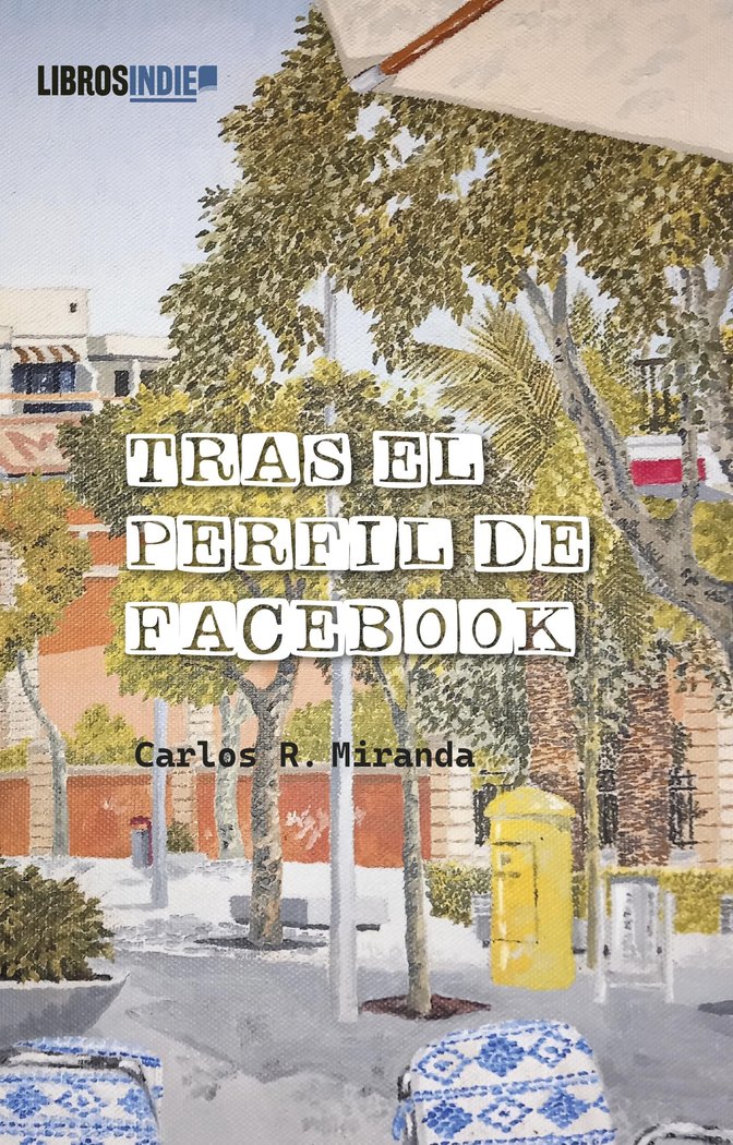 Tras el perfil de Facebook