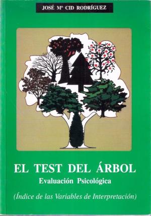 El test del árbol. Evaluación psicológica (índice de las variables de interpretación)