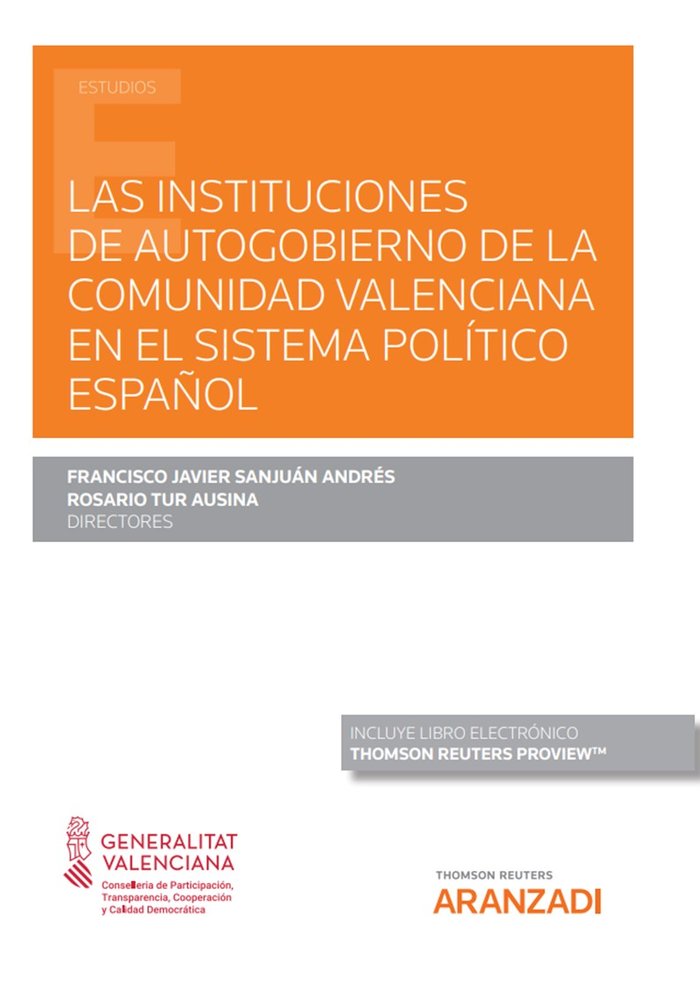 LAS INSTITUCIONES DE AUTOGOBIERNO DE LA COMUNIDAD VALENCIANA