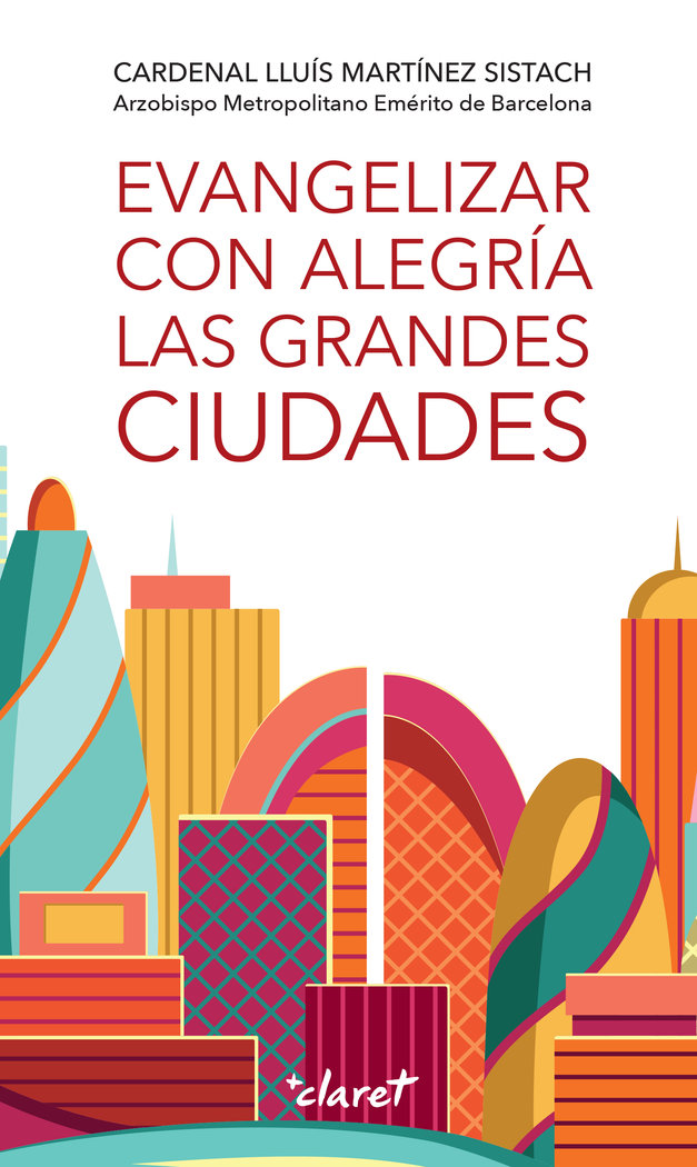 EVANGELIZAR CON ALEGRIA LAS GRANDES CIUDADES