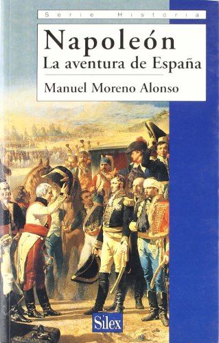 Napoleón. La aventura de España