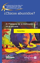 ¿Chicos aburridos? El problema de la motivación en la escuela