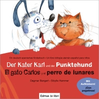 Der Kater Karl und der Punktehund. Kinderbuch Deutsch-Spanisch