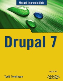 Drupal 7. Manual imprescindible