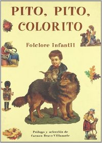 Pito, pito, colorito. Folclore infantil