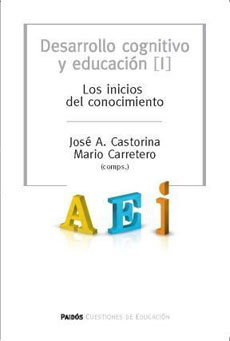 Desarrollo cognitivo y educación I. Los inicios dle conocimiento