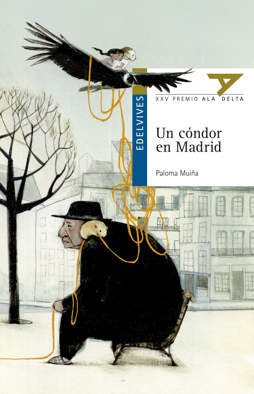 Un Cóndor en Madrid (premio ala delta 2014)