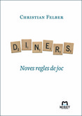 Diners. Noves regles de joc