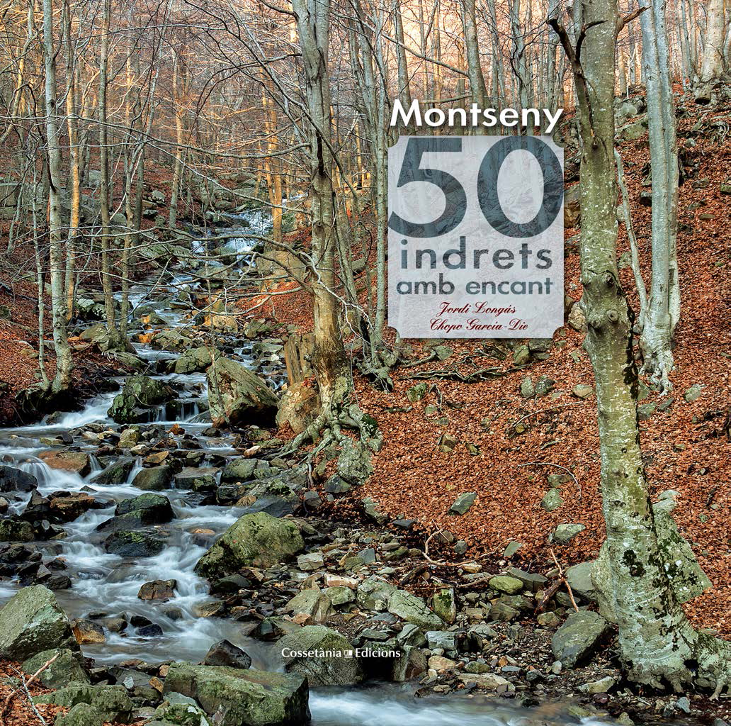 Montseny. 50 excursions inoblidables