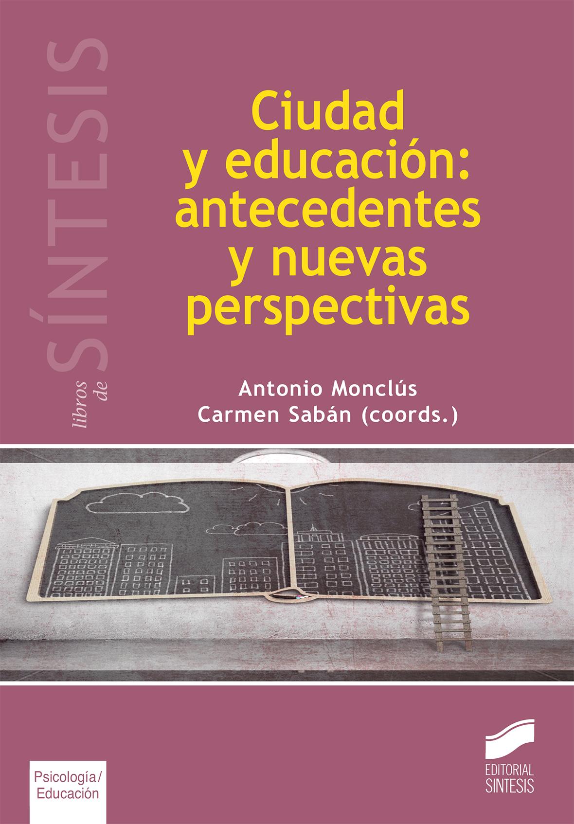 Ciudad y educación: antecedentes y nuevas perspectivas