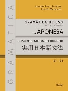 Gramática de uso de la lengua japonesa. A partir de nivel principiante hasta B1-B2