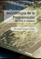 Metodología de la programación. De bits a objetos