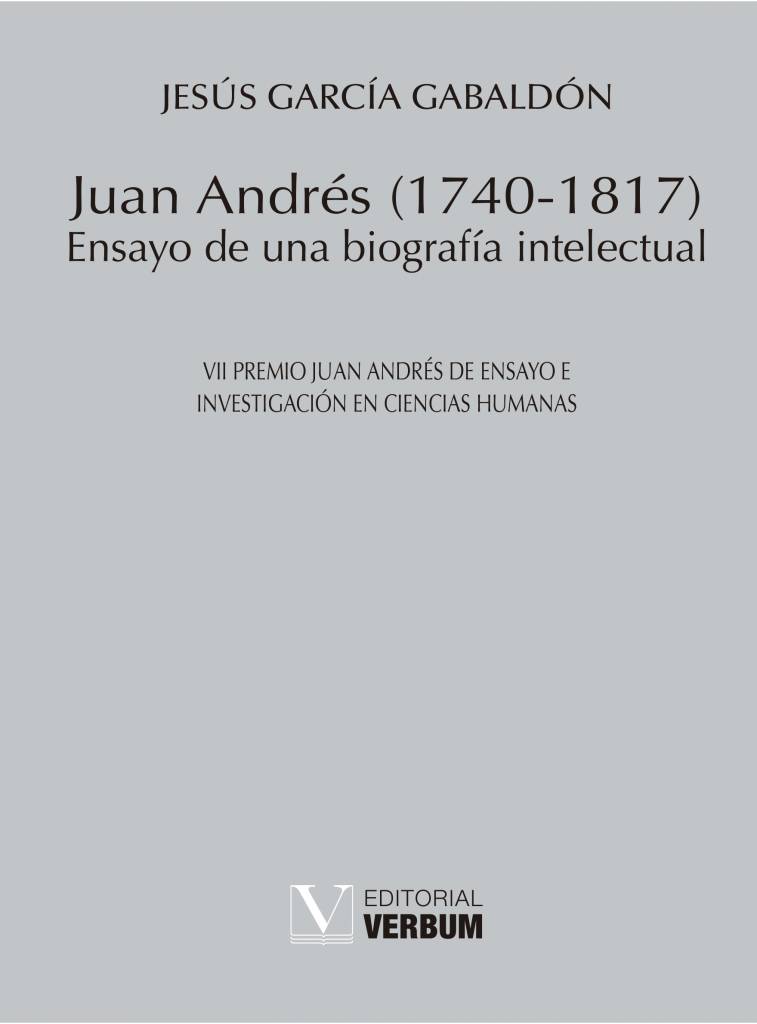 Juan Andrés (1740-1817): ensayo de una biografía intelectual