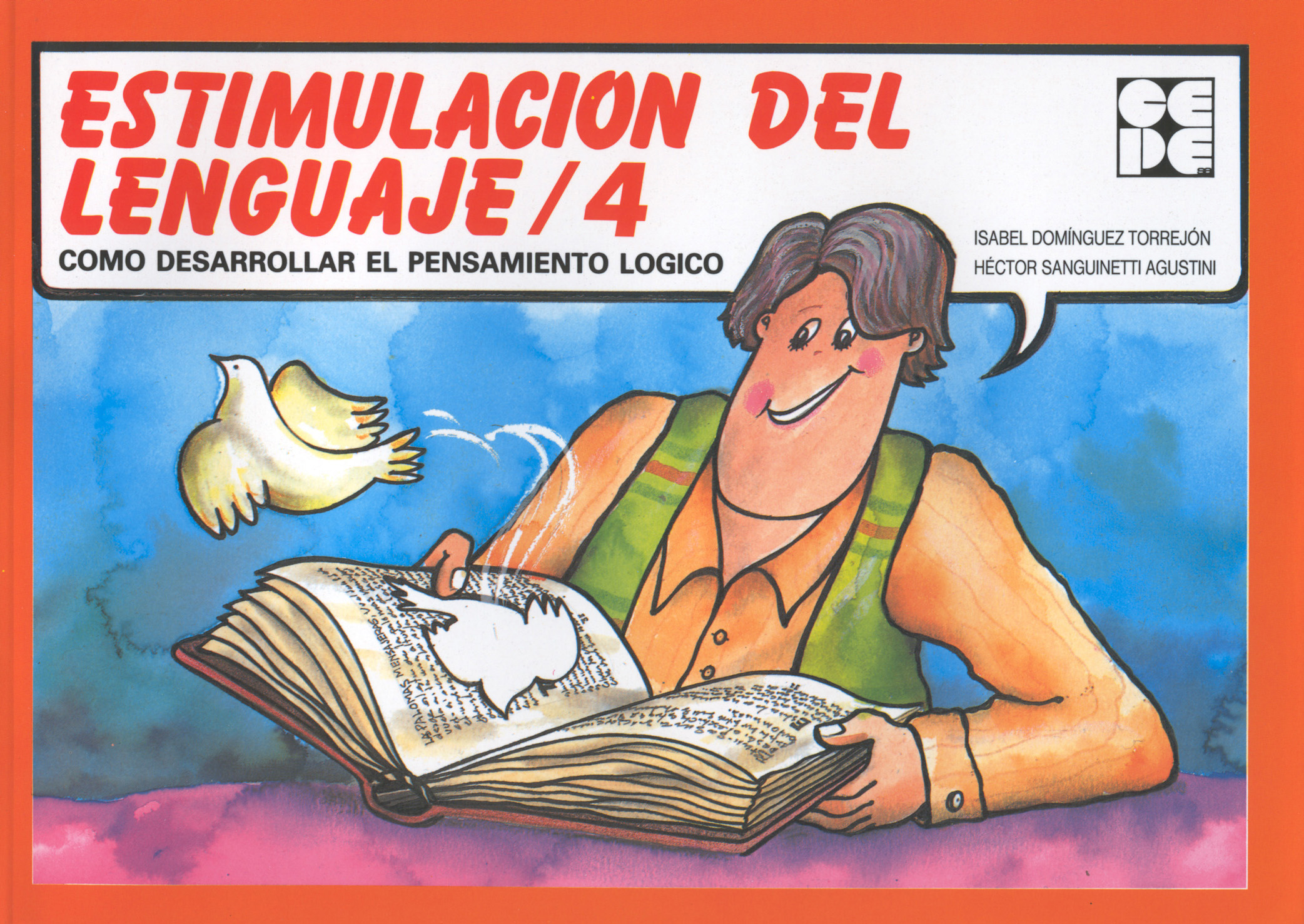 Estimulación del lenguaje, 4 .Como desarrollar el pensamiento lógico.