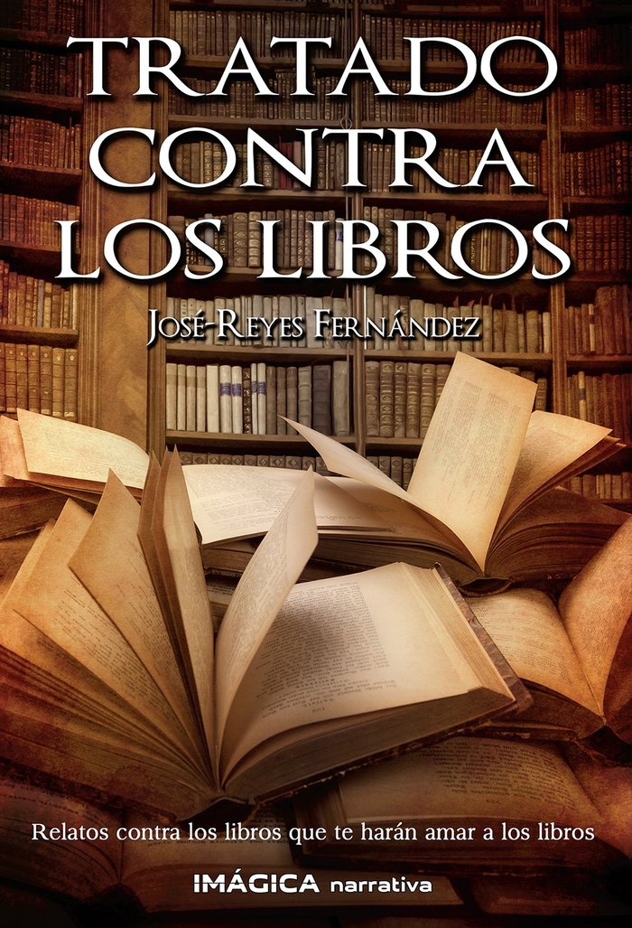 Tratado contra los libros