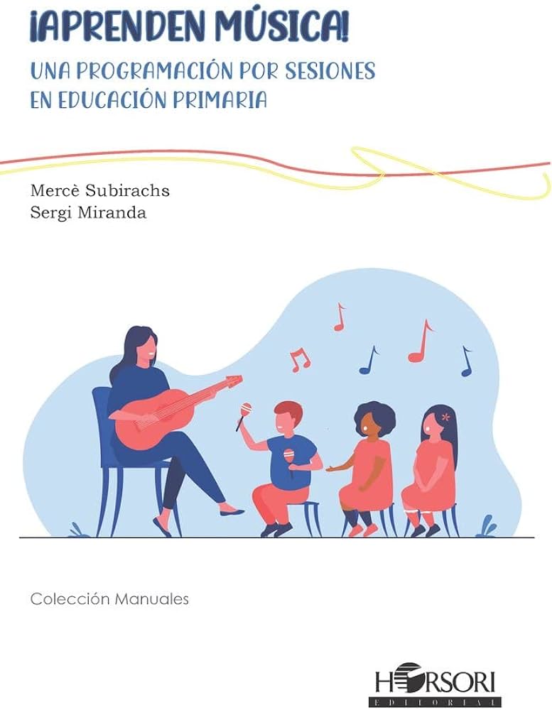 ¡Aprenden música!. Una programación por sesiones en educación primaria