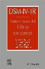 DSM-IV TR. complemento al libro de casos (ED. BAJO DEMANDA)