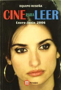 Cine para leer. Enero-Junio 2006