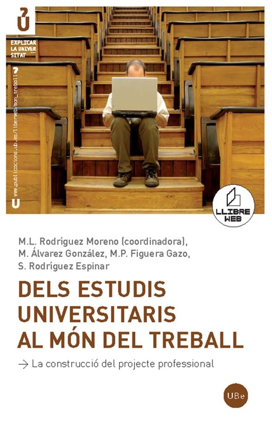 Dels estudis universitaris al món del treball. La construcció del projecte professional