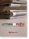 Lettura in puzzle. Lente d'ingrandimento per leggere e capire i giornali italiani