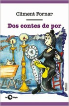 Dos contes de por