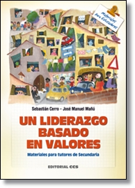 Un liderazgo basado en valores: materiales para tutores de Secundaria