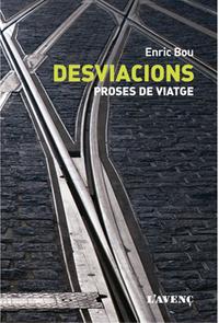 Desviacions. Proses de viatge