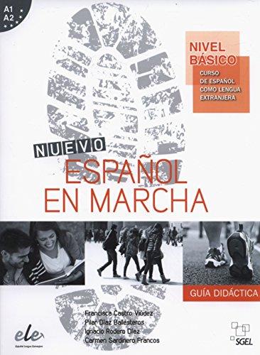 Nuevo Español en marcha Nivel básico A1-A2 Guía didáctica