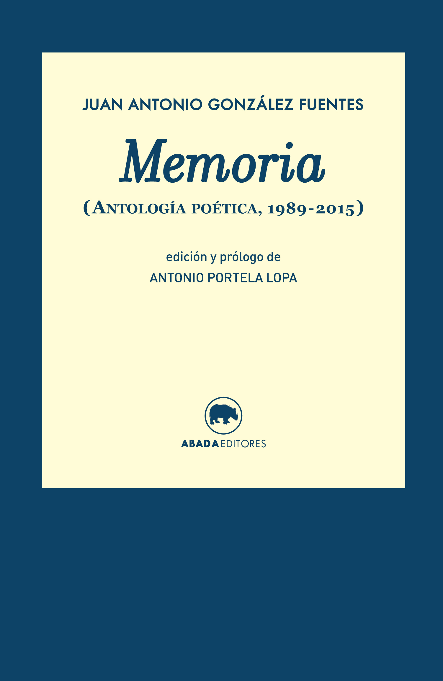 Memoria. Antoilogía poética 1989-2015