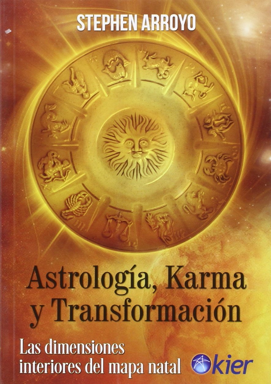 Astrología, Karma y transformación. Las dimensiones interiores del mapa natal