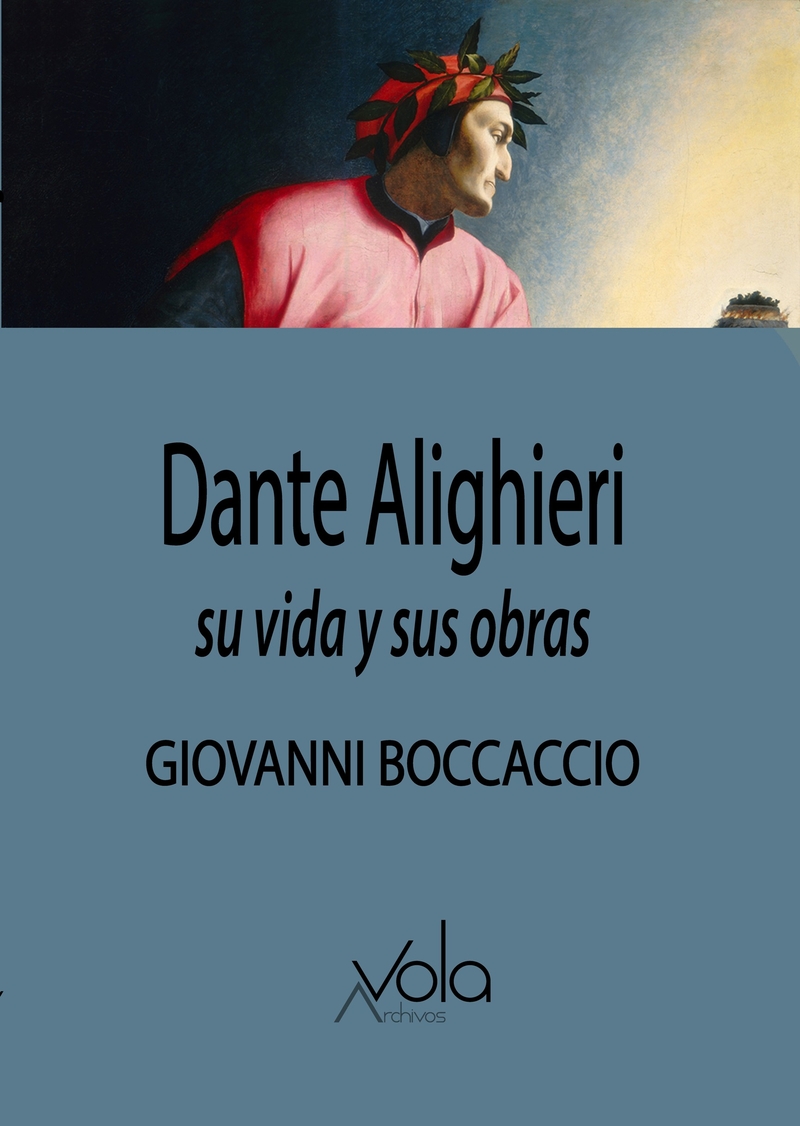 Dante Alighieri: su vida y sus obras