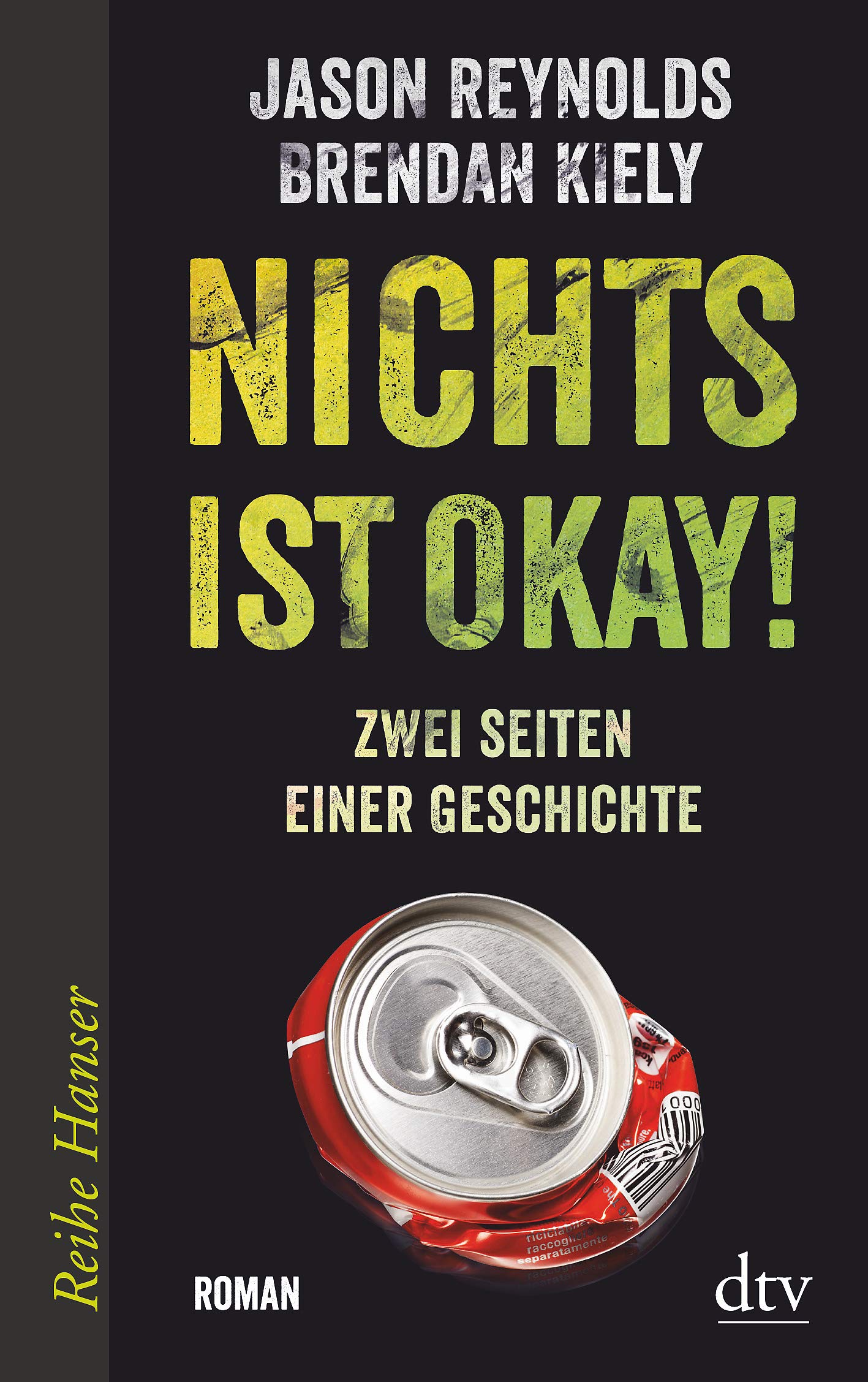 Nichts ist okay!: Zwei Seiten einer Geschichte